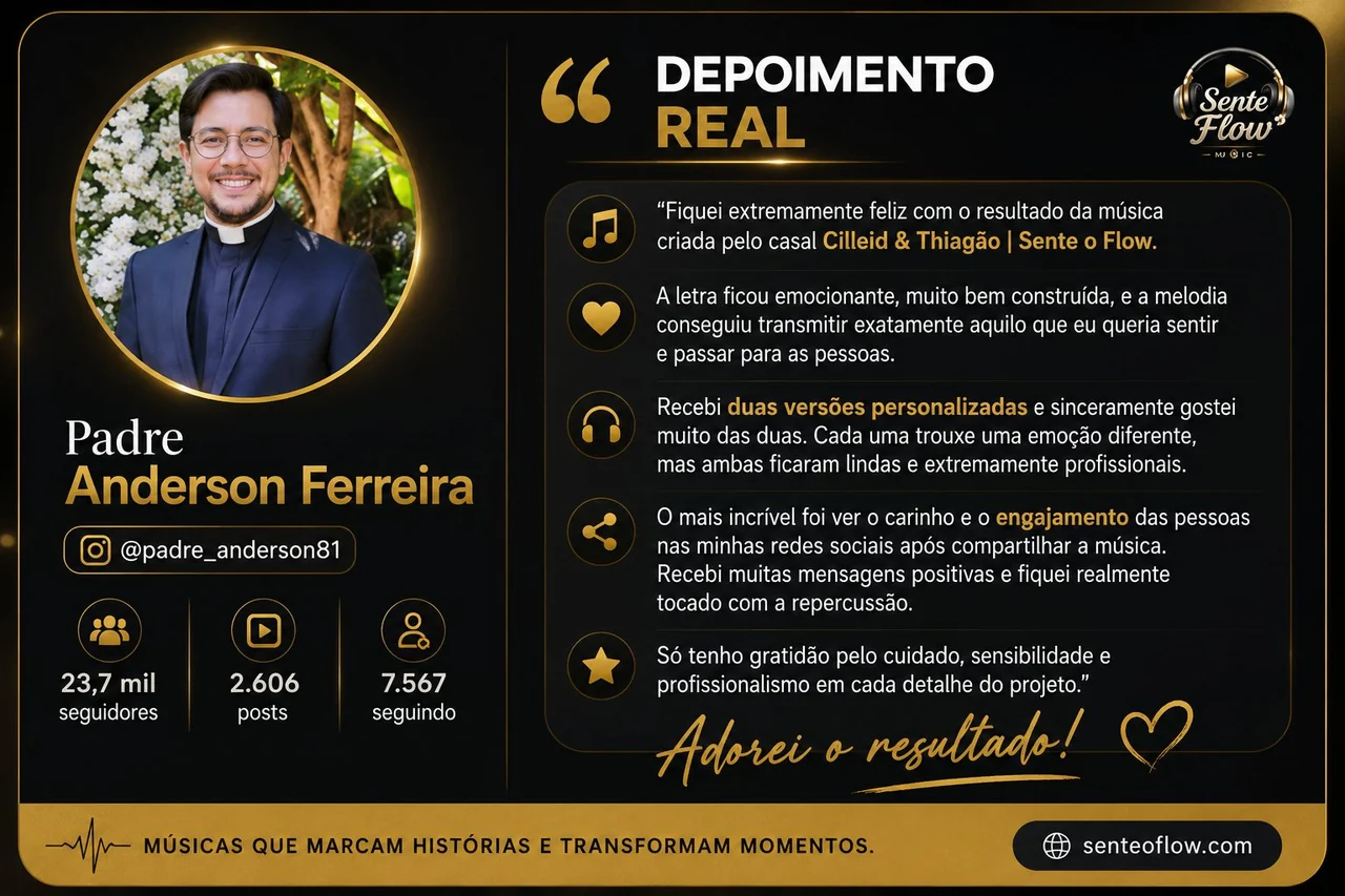 Depoimento real do Padre Anderson Ferreira sobre música personalizada Sente o Flow